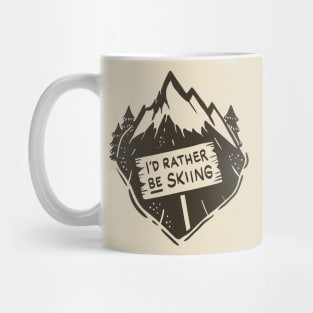 Skiing Gifts - I´d rather be skiing Mug